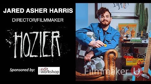 Exploring Creative Processes in Filmmaking with Director Jared Asher Harris