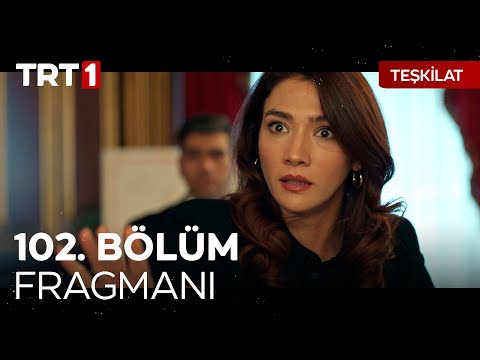 Teşkilat 102. Bölüm Fragmanı | \