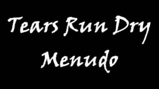 Watch Menudo Tears Run Dry video