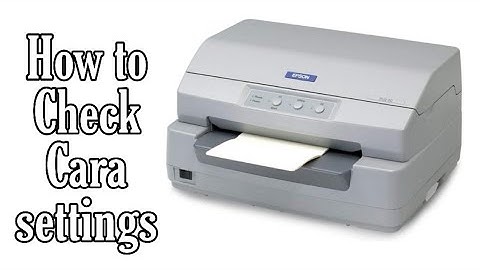 How to make test page  Epson PLQ 20 printer | Cara Settings of Epson plq 20