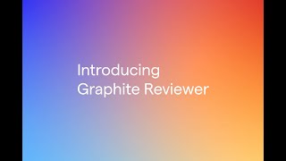 GraphiteReviewerLaunch