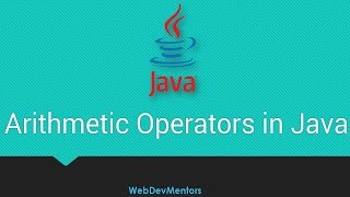 19. Arithmetic Operations with Arithmetic Operators in Java Wealth