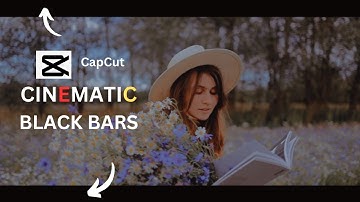How To Add Cinematic Bars On CapCut PC & MacBook|CapCut cinematic Edit