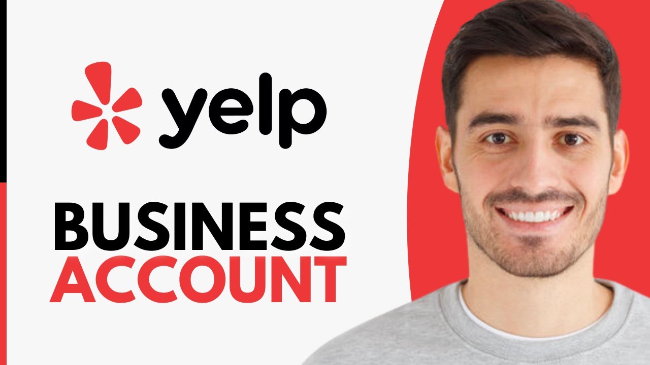 How To Create A Yelp Business Account (2026)