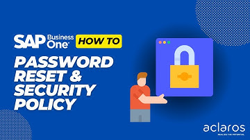 How To: SAP Business One Password Security Policy
