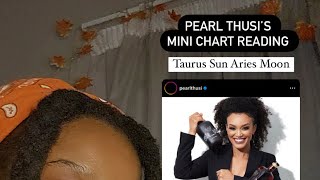 Pearl Thusi’s Mini Chart Reading