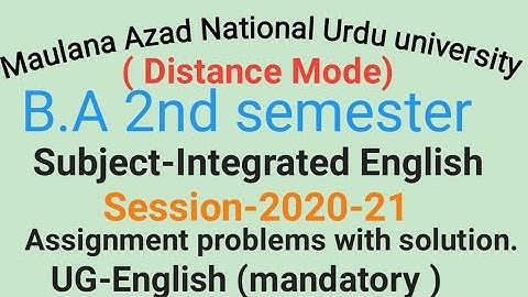 Assignment problems with  solution of Integrated English for MANUU DDE off 2020-21 B.A 2nd semester