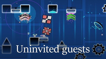 My Part In Uninvited guests (Hosted by RASHA) [Geometry dash 2.11]