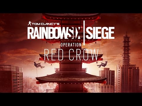 Tom Clancy's Rainbow Six Siege - Operation Red Crow