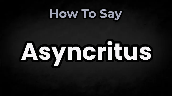 How To Pronounce Asyncritus? (CORRECTLY) Meaning & Pronunciation