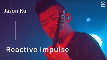 【谷Live Studio Live】Jason Kui《Reactive Impulse》