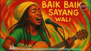 baik baik sayang - wali | reggae cover