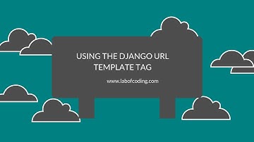 Django 2 tutorial 13 - Using the Django url template tag