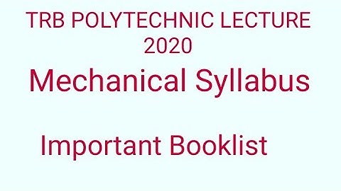 MECHANICAL TRB POLYTECHNIC LECTURER SYLLABUS AND BOOKLIST