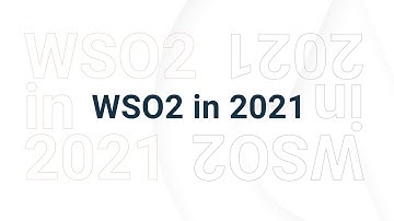 #WSO2 2021 Rewind