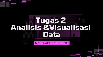 Tugas 2 Analisis & Visualisasi Data - Praktikum RStudio