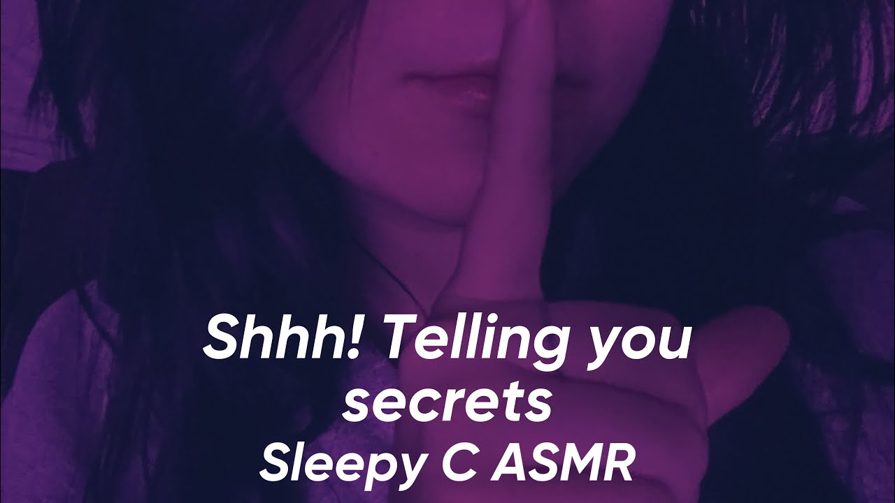 Asmr Shush I Need To Tell You A Secret Youtube