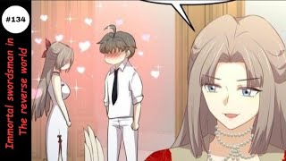 Immortal Swordsman in the Reverse World | Episode - 134 | love birds😍 and rivals #webtoon #comedy