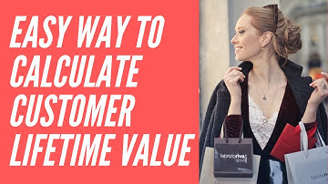 How to Calculate Customer Lifetime Value | CLV EXPLAINED