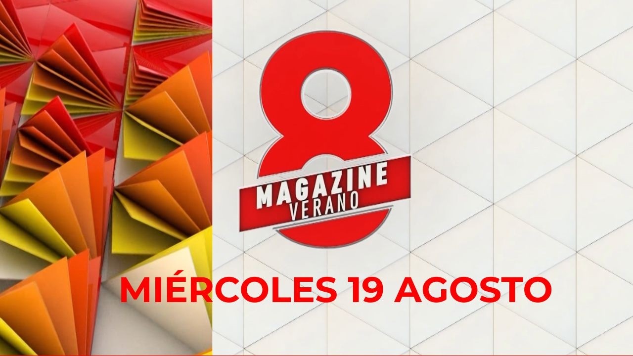 8 MGZ VERANO |19-08-2026