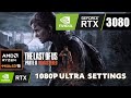 The Last of Us Part II Remastered | RTX 3080 + Ryzen 9 9950X3D | Ultra Settings 1080P DLAA