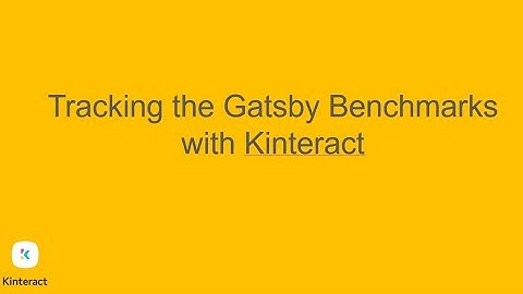 Tracking the Gatsby Benchmarks with Kinteract