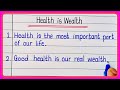 10 lines on health is wealth l health is wealth 10 lines essay in english