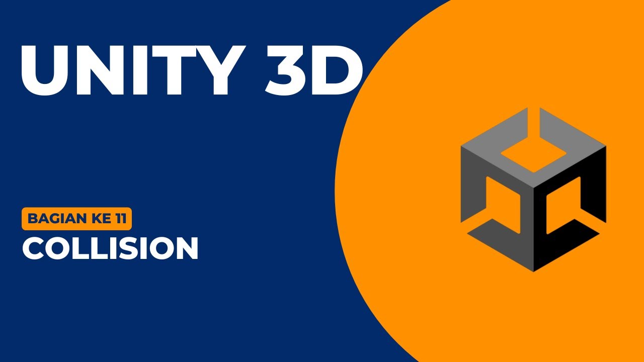 Tentang Collision || Belajar Unity 3D versi 2021 - YouTube