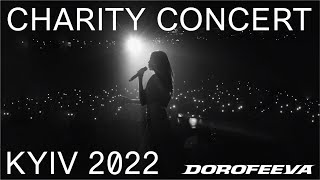 Dorofeeva - Charity Concert (Kyiv 2022)