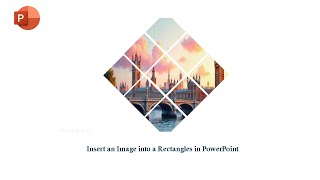 How to Insert an Image into a Rectangles in PowerPoint