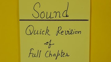 Class 9th Science Physics Sound Quick revision