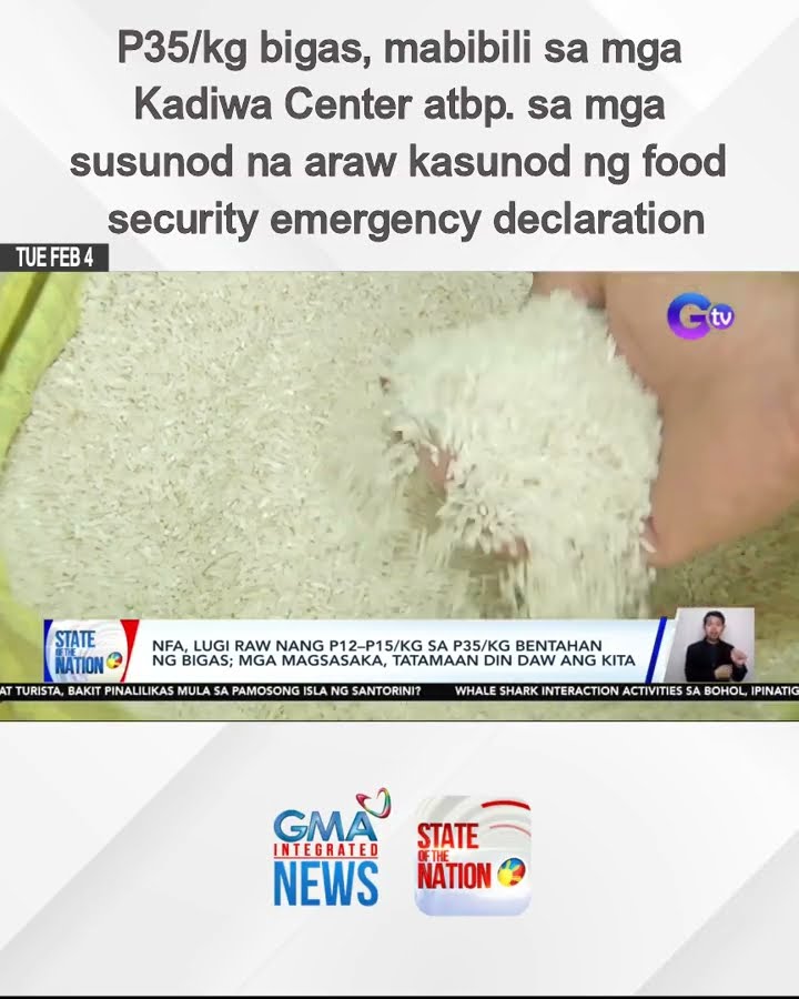 P35/kg bigas, mabibili sa mga Kadiwa Center atbp. sa mga susunod na araw kasunod ng food... | SONA