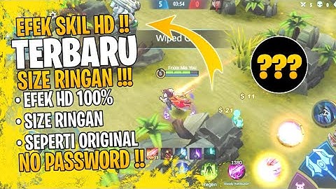 File Open Full Skil HD Effect Lengkap | Mlbb Lite | Ml Lite | Cara Atasi Lag Di ML