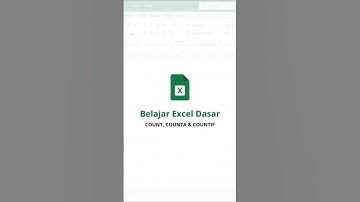 Count, Counta, dan Countif - Belajar Excel Dasar