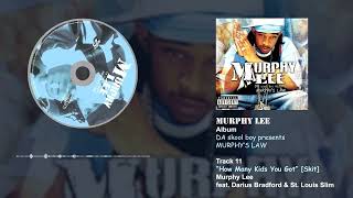 Watch Murphy Lee How Many Kids You Got video