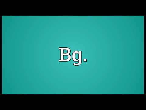 Bg Meaning