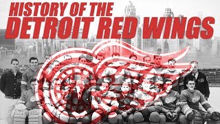 The History of the Detroit Red Wings