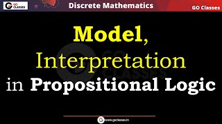 Model in Propositional Logic | Interpretation, Model in Logic | Discrete Mathematics Wealth