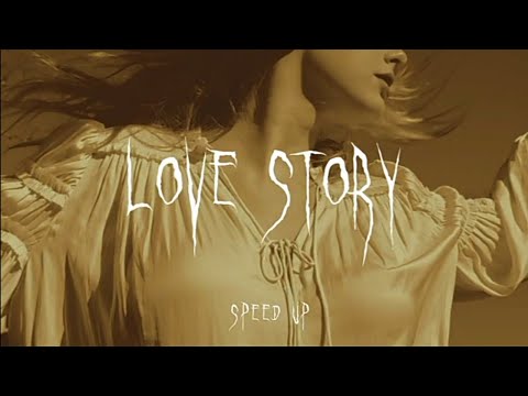 Taylor Swift Love Story Speed Up Reverb TikTok Songs