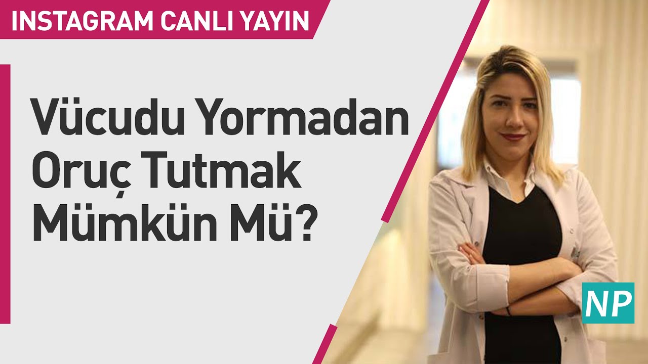 Vücudu Yormadan Oruç Tutmak Mümkün Mü? #canlıyayın