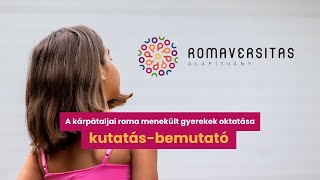 A Kárpátaljai Roma Menekült Gyerekek Oktatása Kutatás-Bemutató