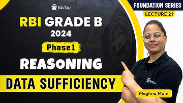 Data Sufficiency | Reasoning Classes For RBI Grade B | Important Reasoning Topics | EduTap RBI