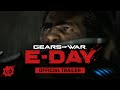 Gears of War: E-Day | Official Announce Trailer (In-Engine)