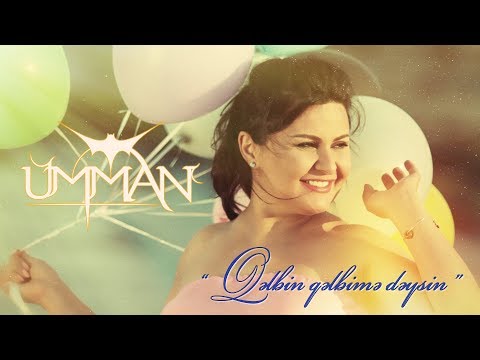 Ümman - Qəlbin Qəlbimə Dəysin | Azeri Music [OFFICIAL]