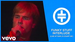 Take That - Funky Stuff Interlude (Live At Earl&#39;s Court &#39;95)