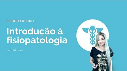 O que é fisiopatologia exemplo?