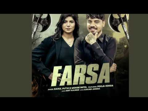 Farsa (feat. Pooja Hooda) Rahul Puthi Mohini Patel. Pooja HoodaFarsa (feat. Pooja Hooda