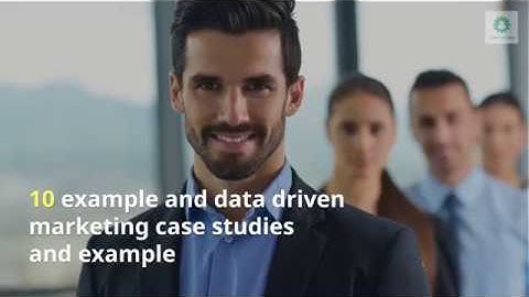What is Data driven marketing? 10 example and data driven marketing case studies and example