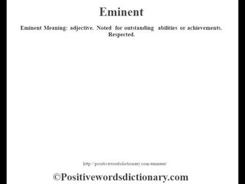 Eminent Definition | Eminent Meaning