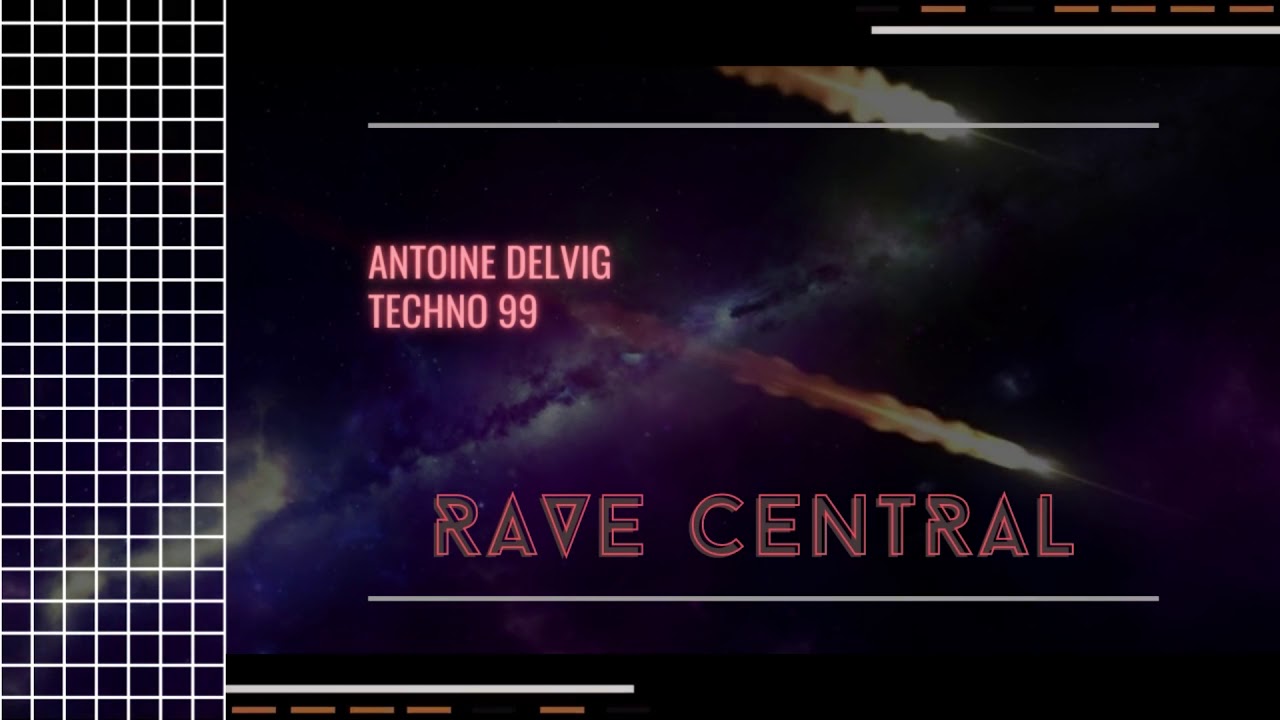 Antoine Delvig - Techno 99 (Extended Mix)